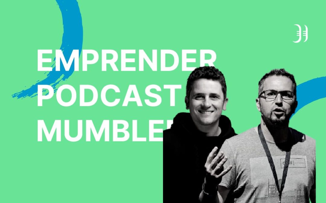 Emprender en el mundo podcast con Mumbler. Entrevista a Corti y a Pol Rodríguez – Episodio 101 Podcast Innokabi
