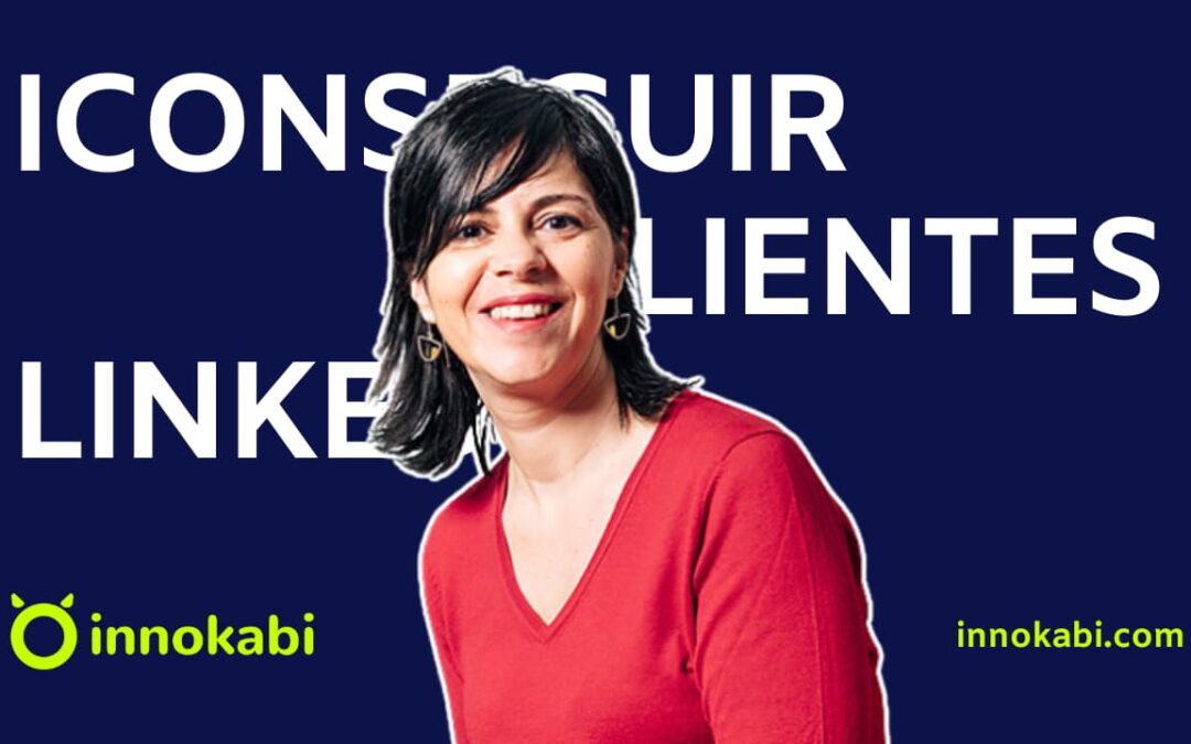 Vender con Linkedin y ChatGPT: estrategias reales para captar clientes sin perseguirlos (Verónica González) – Episodio 276 podcast Innokabi