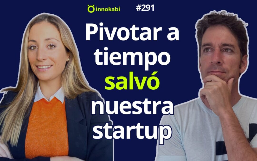 El día que cambiar el modelo de negocio salvó nuestra startup (Gisela Ramoneda – Timefor)